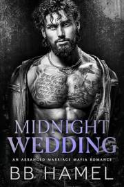 Midnight Wedding: A Forced Marriage Mafia Romance (The Brotherhood)