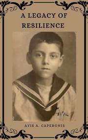 A Legacy of Resilience: The Life of Ayis Caperonis