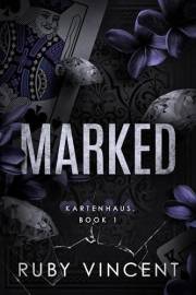 Marked: Eine Reverse-Harem Romanze (Kartenhaus 1) (German Edition)