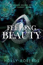 Feeding Beauty: A Spicy Sleeping Beauty Retelling (The Lost Girls Book 5)