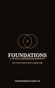 Foundations: A Couples Conversation Workbook