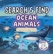 Ocean Animals Search & Find - Riddles for Littles: An I Spy Picture Book for Ages 3-5 filled with Sharks, Dolphins, Jellyfish