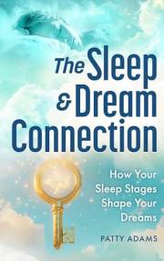 The Sleep & Dream Connection: How Your Sleep Stages Shape Your Dreams