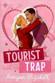 Tourist Trap: A Grumpy Sunshine, Ex's Older Brother Romance