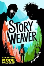 Story Weaver: Adventure Mode Unlocked (Spooky Tales from the Story Weaver)