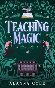 Teaching Magic: A Cozy Fantasy with Fun Magic (Manipulating Magic Book 1)
