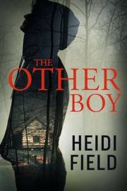 The Other Boy: A Psychological Thriller (The Peasedale Woods Killers Book 1)