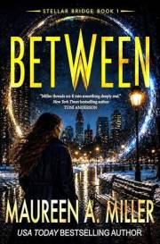 BETWEEN (STELLAR BRIDGE Book 1)
