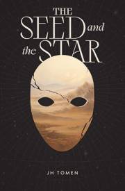 The Seed and the Star: Book II of The Sermon of Loss