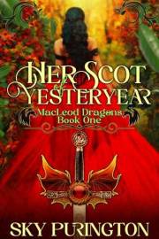 Her Scot of Yesteryear (MacLeod Dragons Book 1)
