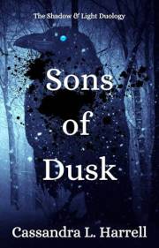 Sons of Dusk: The Shadow & Light Duology (The Shadow & Light Duolgy Book 1)