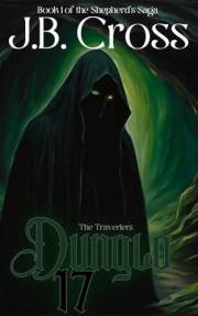 Dunglo 17 (The Shepherd's Saga Book 1)