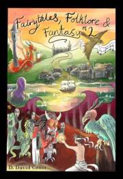 Fairytales, Folklore and Fantasy Book 2: Where we meet Goldilocks, The Sleeping Beauty, The Little Mermaid and many more full