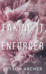 Faking It with the Enforcer (Toronto Thunder Book 3)