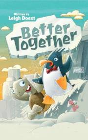 Better Together: A funny and exciting feel-good, adventure story about friendship and teamwork! (Stand Out Stories)