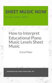 How to Interpret Educational Piano Music Levels Sheet Music