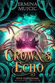 Crown's Echo: Five Kingdoms