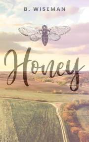 Honey (The Sundust and Smoke Duology Book 1)