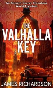 The Valhalla Key: An unputdownable archaeological thriller (Jackson Raine Archaeological Thrillers Book 1)