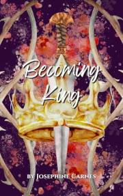 Becoming King (Forging Kingdoms Prequel)