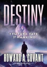 DESTINY: A Future Fate Of Mankind