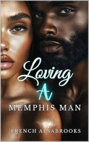 Loving A Memphis Man