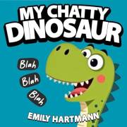 My Chatty Dinosaur: Children’s Book about Emotions and Big Feelings for Kids, Preschool and Kindergarten, Ages 2-6 (Dinosaur
