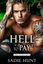 Hell to Pay: A Dark New Adult Why Choose Romance (Blackwell Bastards Book 2)