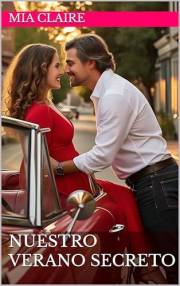 Nuestro Verano Secreto (Novelas Cortas de Mia Claire) (Spanish Edition)