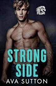 Strong Side: A Friends to Lovers Football Romance (Walker University Stallions Book 3)