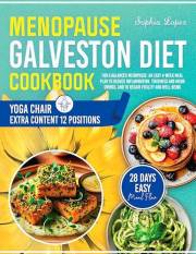 GALVESTON DIET: For a balanced menopause: an easy 4-week meal plan to reduce inflammation, tiredness and mood swings, and to