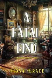 A Fatal Find (A Darla Digby Cozy Mystery—Book 1)