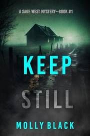 Keep Still (A Sage West FBI Suspense Thriller—Book One)