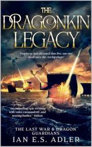 The Dragonkin Legacy: An Epic Fantasy of Fallen Dragons, Five Heroes, and a World on the Brink (Books I & II)