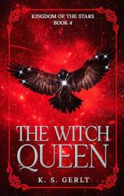 The Witch Queen (Kingdom of the Stars Book 4)