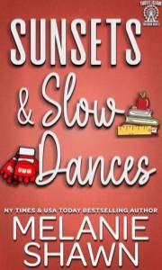 Sunsets & Slow Dances (Firefly Island: Southern Nights Book 4)