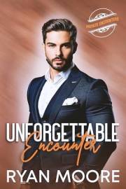 Unforgettable Encounter: A short, free Kindle M/M billionaire romance—seductive, heartfelt, and slow-burning (A Power and Pos