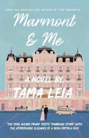 Marmont & Me: A Novel