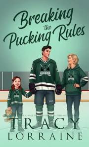 Breaking The Pucking Rules: A Grumpy Single Dad Hockey Romance (LA Vipers Book 1)
