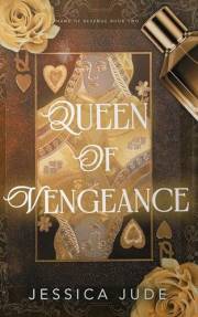 Queen of Vengeance: An Enemies to Lovers Bad Boy Romance (Hand of Revenge Book 2)