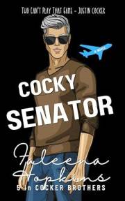 Cocky Senator, Justin Cocker (Cocker Brothers)