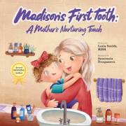 Madison's First Tooth: A Mother's Nurturing Touch