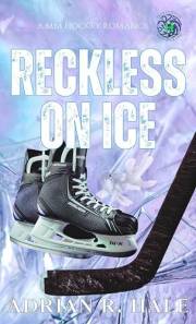 Reckless On Ice: A MM hockey romance (Gods Of The Ice Book 1) Reckless On Ice: A MM hockey romance (Gods Of The Ice Book 1)