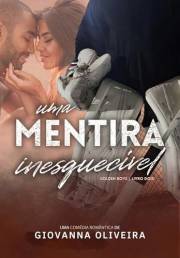 Uma Mentira Inesquecível (Golden Boys Livro 2) (Portuguese Edition)