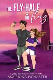The Fly-Half and the Fling (The Latharna Ravens Book 1)