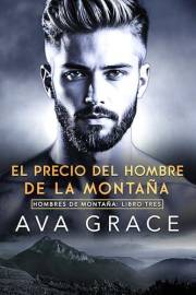 El Precio del Hombre de la Montaña (Hombres de Montaña nº 3) (Spanish Edition)