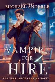 Vampire for Hire (The Freelance Vampire Book 1)