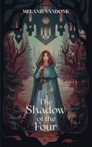 The Shadow of the Four: Book One of the Spirit Borne Quartet