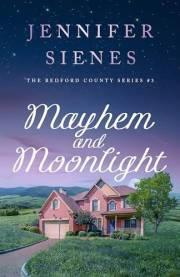 Mayhem and Moonlight (Bedford County)