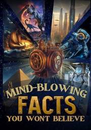 Mind-Blowing Facts You Won't Believe. A Journey Through the Weird and Wonderful: Fascinating Facts for all Ages about Space,